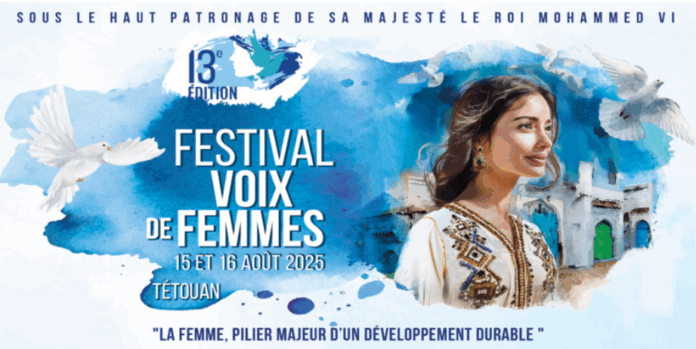 Tétouan célèbre la 13ᵉ édition du Festival Voix de Femmes