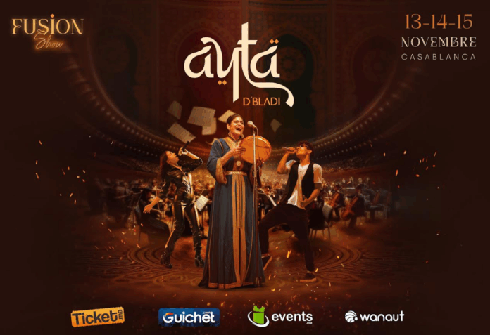 Le Fusion Show Ayta D’Bladi, trois soirées pour célébrer la musique marocaine autrement