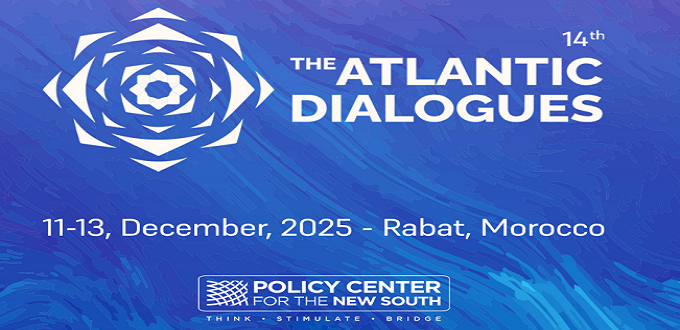 Rabat accueille la 14e édition des Atlantic Dialogues