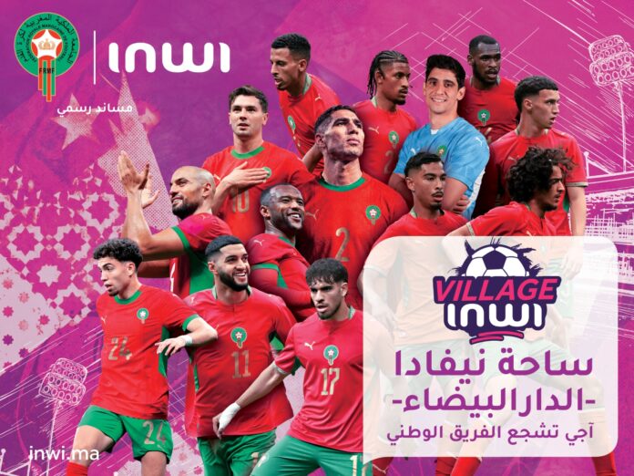 Mondial 2026 : inwi rassemble les supporters à Casablanca