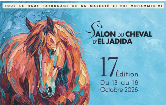 El Jadida prépare une 17e édition du Salon du Cheval tournée vers l’humain